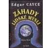 Edgar Cayce - Záhady lidské mysli