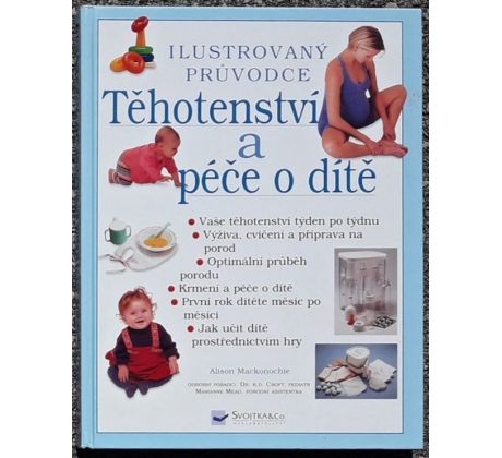 Těhotenství a péče o dítě