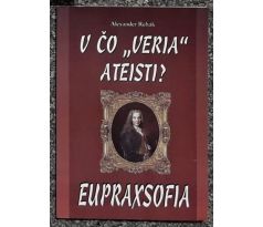 V čo veria ateisti? Eupraxsofia