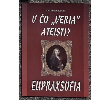 V čo veria ateisti? Eupraxsofia