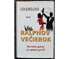 Ralphov večierok + Po večierku