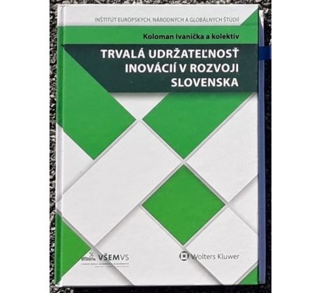 Trvalá udržateľnosť inovácií v rozvoji Slovenska