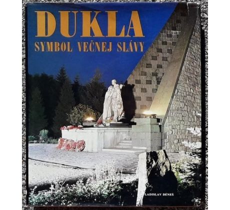 Dukla - symbol večnej slávy