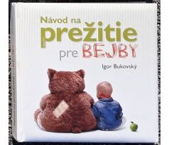 Návod na prežitie pre bejby