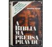 A biblia má predsa pravdu